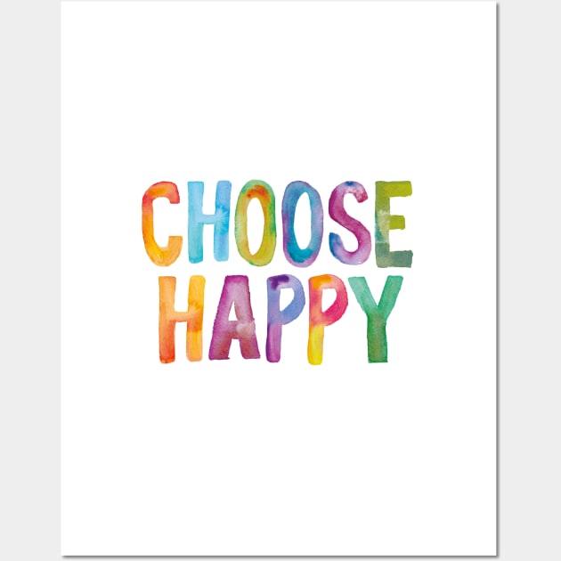 Choose Happy Wall Art by MotivatedType